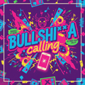 Bullshi**a calling Ringtone