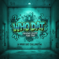Who Dat ringtone - urban street style